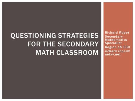 Questioning Strategies for the Secondary Math Classroom