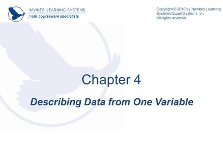 Describing Data from One Variable