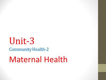 Unit-3 Community Health-2