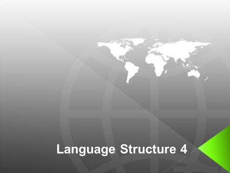 Language Structure 4. 1.I can't stand _________ all the time. a) to complain b) compalining c) her complaining.