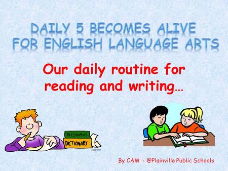 Our daily routine for reading and writing…