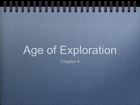 Age of Exploration Chapter 4.