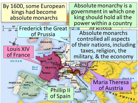By 1600, some European kings had become absolute monarchs