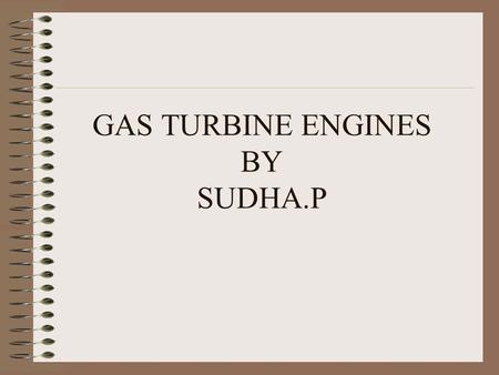 GAS TURBINE ENGINES BY SUDHA.P