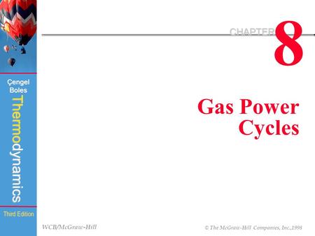 8 CHAPTER Gas Power Cycles.