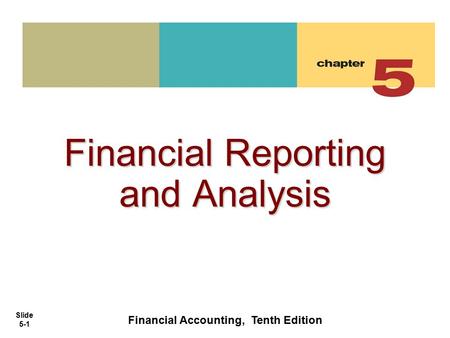 Financial Accounting, Tenth Edition