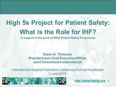 High 5s Project for Patient Safety: