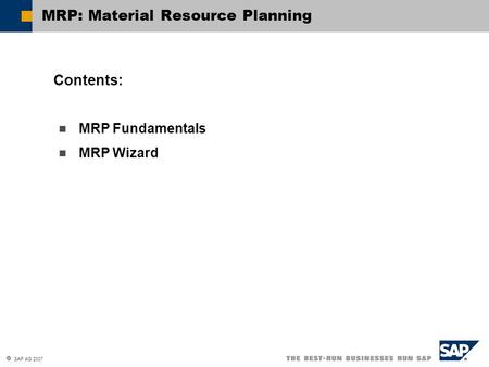 MRP: Material Resource Planning