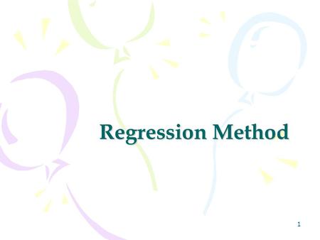 Regression Method.