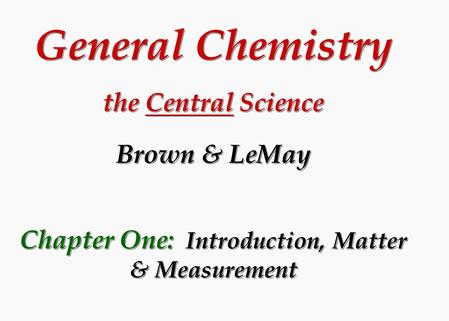 General Chemistry the Central Science