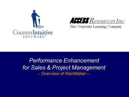 1 Performance Enhancement for Sales & Project Management - Overview of RainMaker –