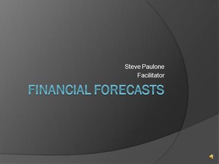 Steve Paulone Facilitator Financial Management Decisions The financial manager is concerned with three primary categories of financial decisions:  1.Capital.