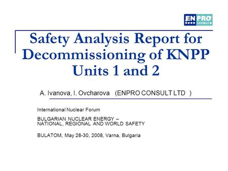 Safety Analysis Report for Decommissioning of KNPP Units 1 and 2 A