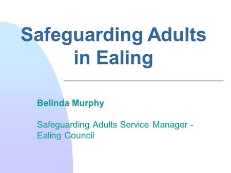 Safeguarding Adults in Ealing