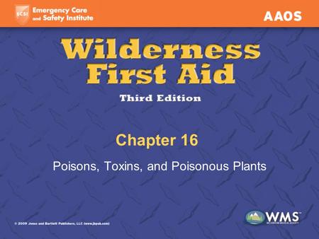 Chapter 16 Poisons, Toxins, and Poisonous Plants.