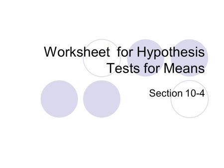 Worksheet for Hypothesis Tests for Means