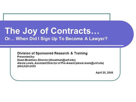 The Joy of Contracts… Or… When Did I Sign Up To Become A Lawyer?