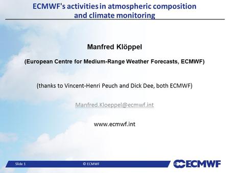 ECMWF's activities in atmospheric composition and climate monitoring