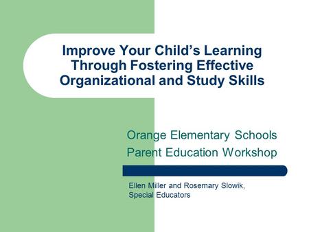 Orange Elementary Schools Parent Education Workshop