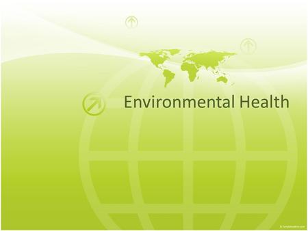 Environmental Health.