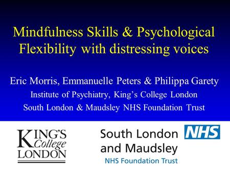 Mindfulness Skills & Psychological Flexibility with distressing voices