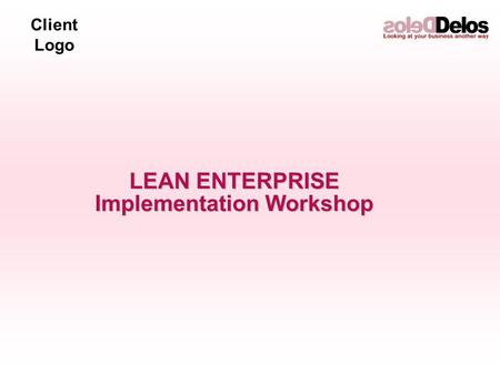Client Logo LEAN ENTERPRISE Implementation Workshop.