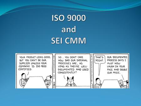 What ISO 9000 Mandates The requirements for a quality system have been standardized - but many organizations like to think of themselves as unique. So.