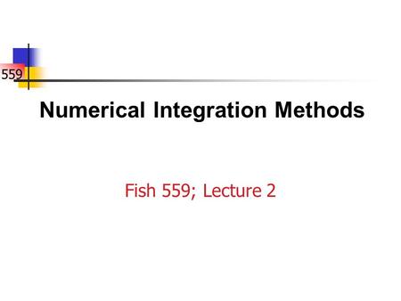 Numerical Integration Methods
