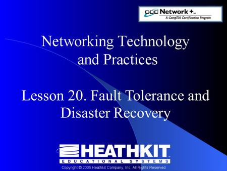 Lesson 20. Fault Tolerance and Disaster Recovery.