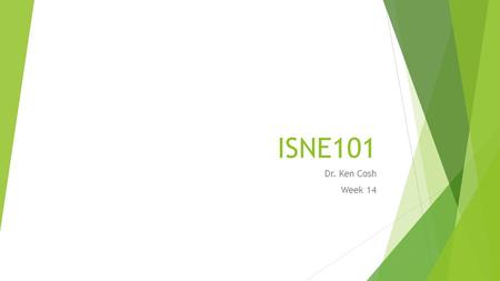 ISNE101 Dr. Ken Cosh Week 14. This Week  Challenges (still) facing Modern IS  Reliability  Security.
