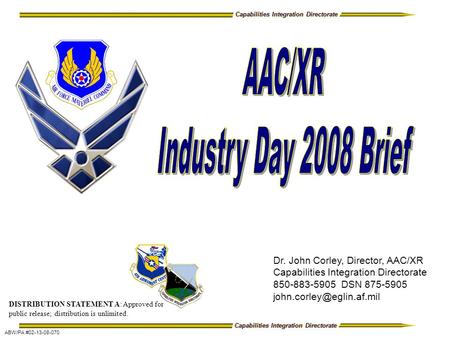 AAC/XR Industry Day 2008 Brief