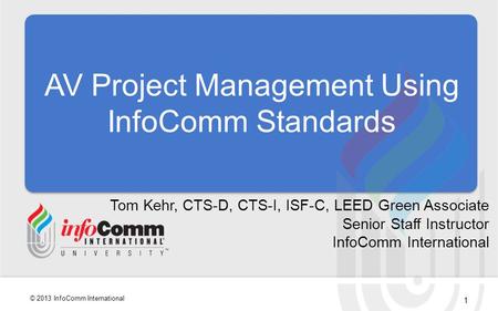 AV Project Management Using InfoComm Standards