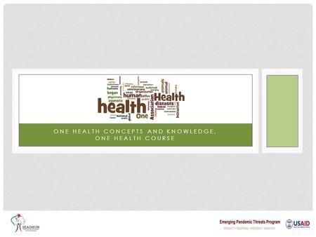 One health concepts and knowledge, One Health Course