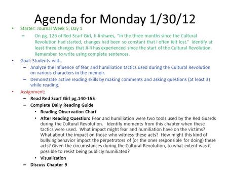 Agenda for Monday 1/30/12 Starter: Journal Week 5, Day 1