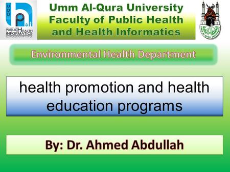 Health promotion and health education programs. Assumptions of Health Promotion Relationship between Health education& Promotion Definition of Program.