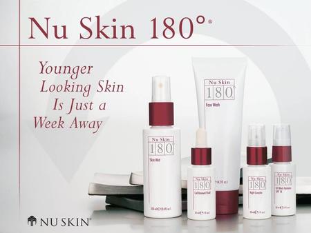 © 2001 Nu Skin International, Inc. Nu Skin 180 ° ® Anti-Ageing Skin Therapy System Overview.