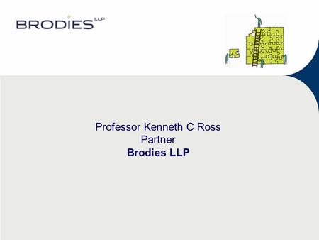 Professor Kenneth C Ross Partner Brodies LLP. Historical background Who pays? Law Society leaflet “Recent clarification of Law Society advice Why is this.
