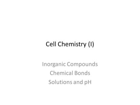 Inorganic Compounds Chemical Bonds Solutions and pH