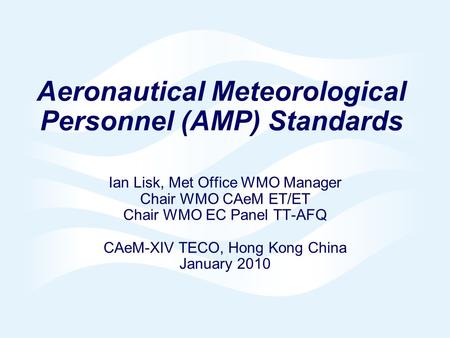Aeronautical Meteorological Personnel (AMP) Standards