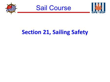 Section 21, Sailing Safety