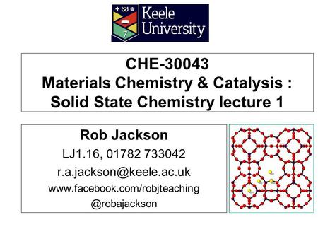 CHE Materials Chemistry & Catalysis : Solid State Chemistry lecture 1