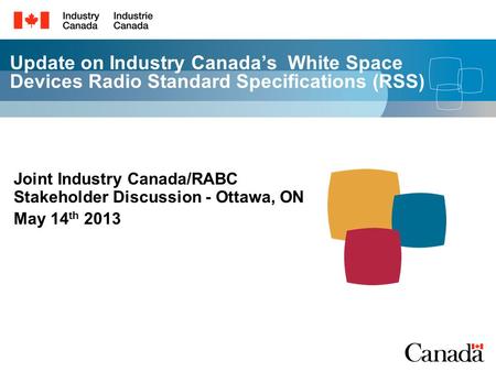 Joint Industry Canada/RABC Stakeholder Discussion - Ottawa, ON