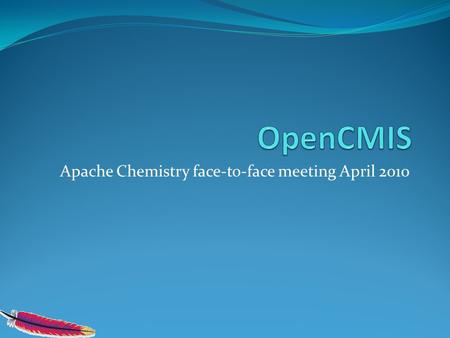 Apache Chemistry face-to-face meeting April 2010.