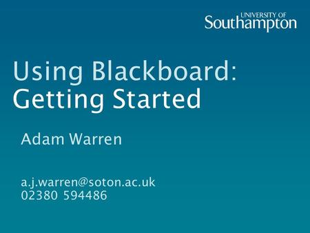 Using Blackboard: Getting Started