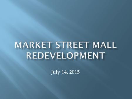 Market Street Mall Redevelopment