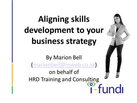 Aligning skills development to your business strategy