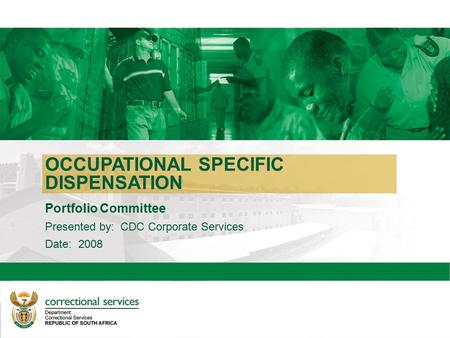 OCCUPATIONAL SPECIFIC DISPENSATION