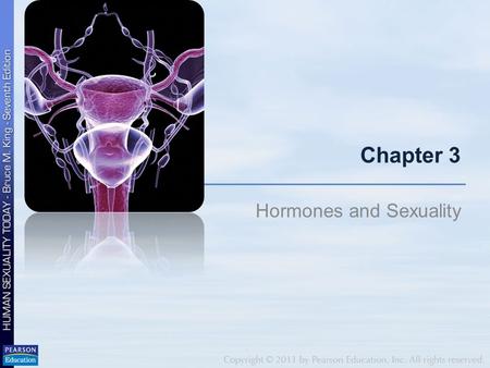 Chapter 3 Hormones and Sexuality. The Endocrine System: It’s All About Hormones Pituitary gland under control of gonadotropin-releasing hormone (GnRH)