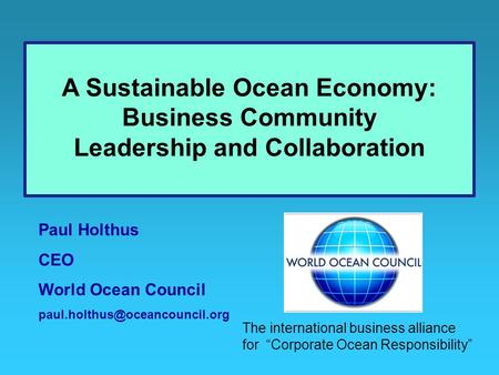 A Sustainable Ocean Economy: Business Community