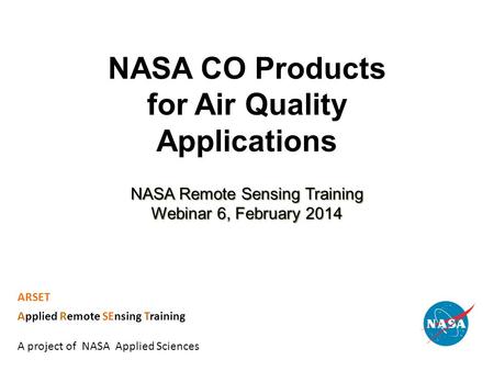 NASA CO Products for Air Quality Applications
